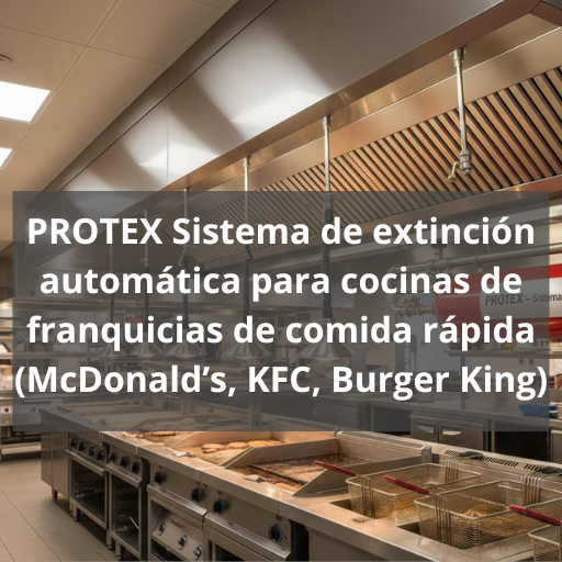Sistema de extinción automática para cocinas de franquicias de comida rápida. Protección avanzada para cocinas de alto rendimiento.